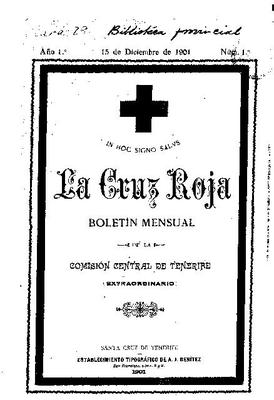La Cruz Roja : bolet&iacute;n mensual de la Comisi&oacute;n Central de Tenerife