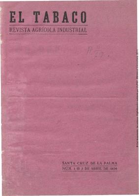 El Tabaco : revista agr&iacute;cola industrial