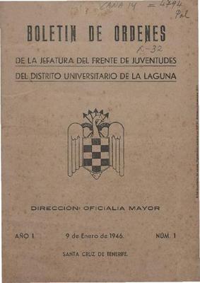 Bolet&iacute;n de &oacute;rdenes de la Jefatura del Frente de Juventudes del distrito universitario de La Laguna