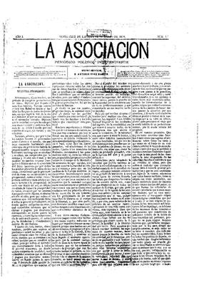 La Asociaci&oacute;n : peri&oacute;dico pol&iacute;tico independiente