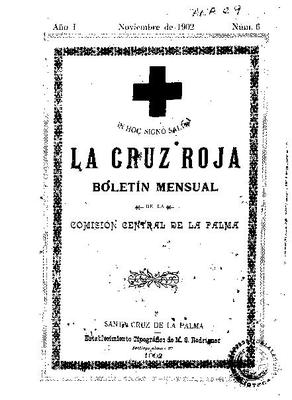La Cruz Roja : bolet&iacute;n mensual de la Comisi&oacute;n central de La Palma
