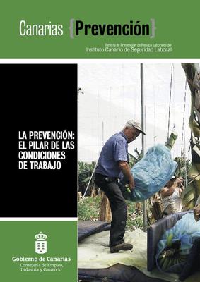 Canarias prevenci&oacute;n : revista de prevenci&oacute;n de riesgos laborales del Instituto Canario de Seguridad Laboral