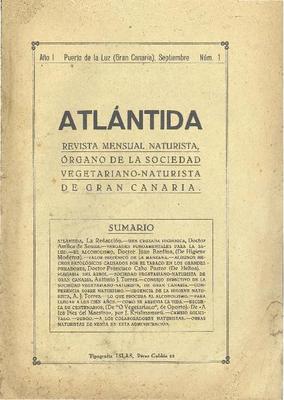 Atl&aacute;ntida : revista mensual naturista, &oacute;rgano de la Sociedad Vegetariano-Naturista de Gran Canaria